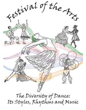 Poster for “Festival of the Arts” featuring a central dancer sketch with colorful flowing lines and small drawings of dancers around it, plus the subtitle “The Diversity of Dance: Its Styles, Rhythms,