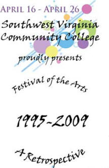 Poster for Southwest Virginia Community College’s Festival of the Arts, “1995–2009: A Retrospective,” dated April 16–April 26.