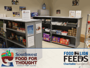 Photo of Southwest Food for Thought Student Food Pantry. Featuring the pantry's logo and the Food Lion Feeds Charitable Foundation Logo